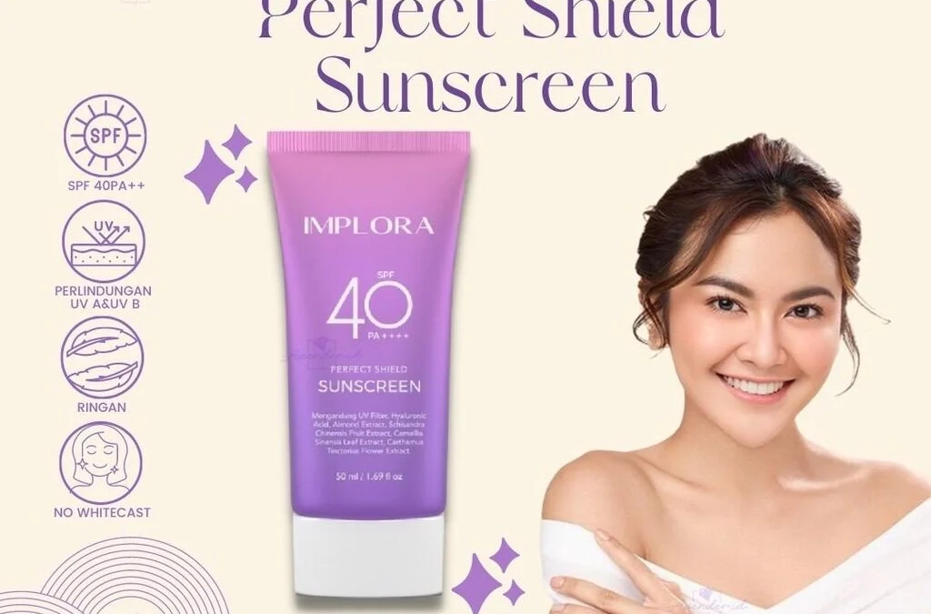 Penting!.. Manfaat Sunscreen Untuk Mencegah Penuaan, dan Mencegah Terkena Kanker Kulit