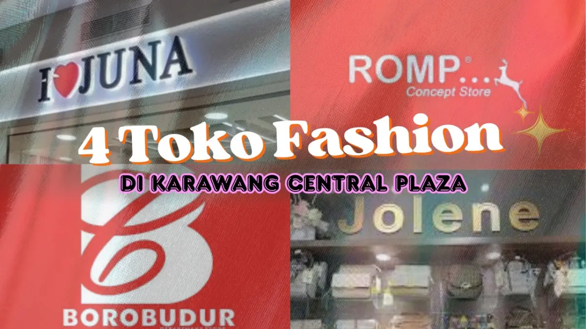 4 Rekomendasi Toko Fashion di KCP