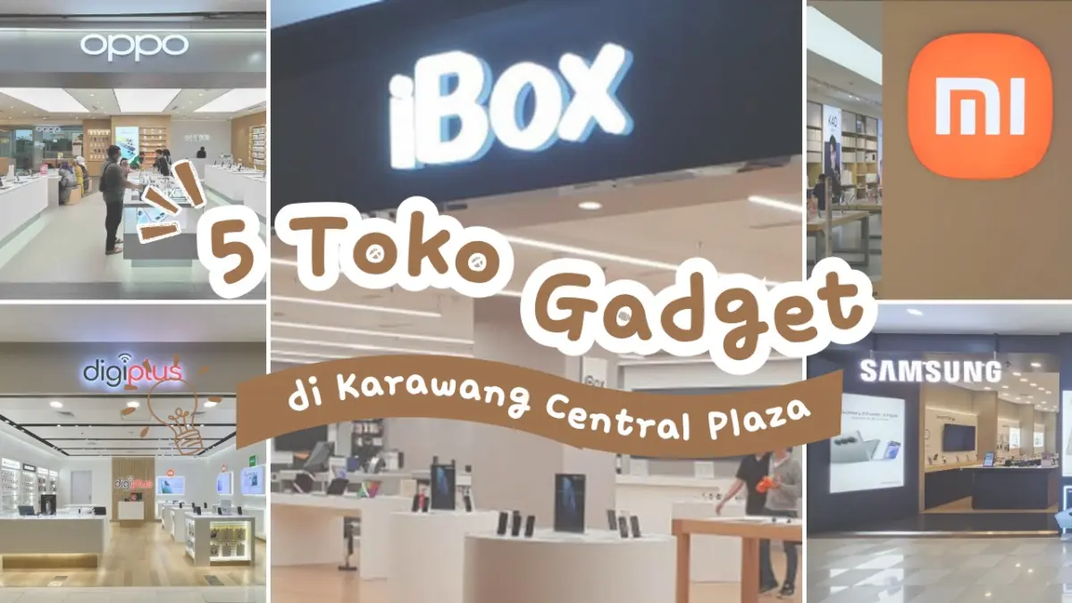 5 Rekomendasi Toko Gadget di KCP