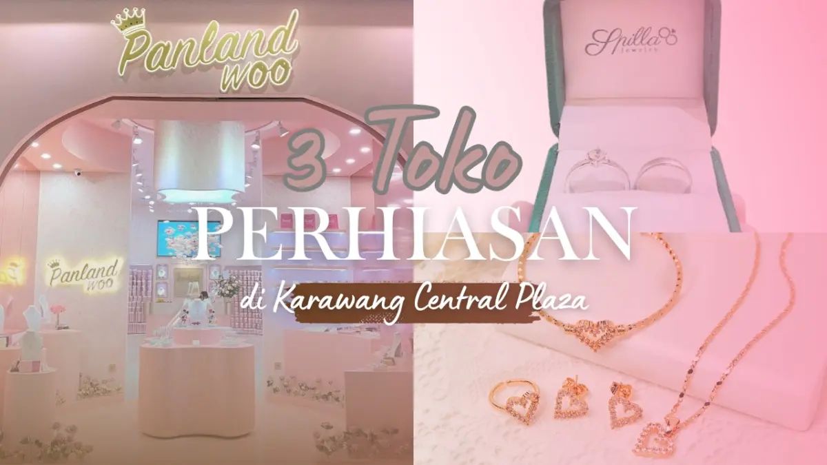 Rekomendasi Toko Perhiasan di KCP