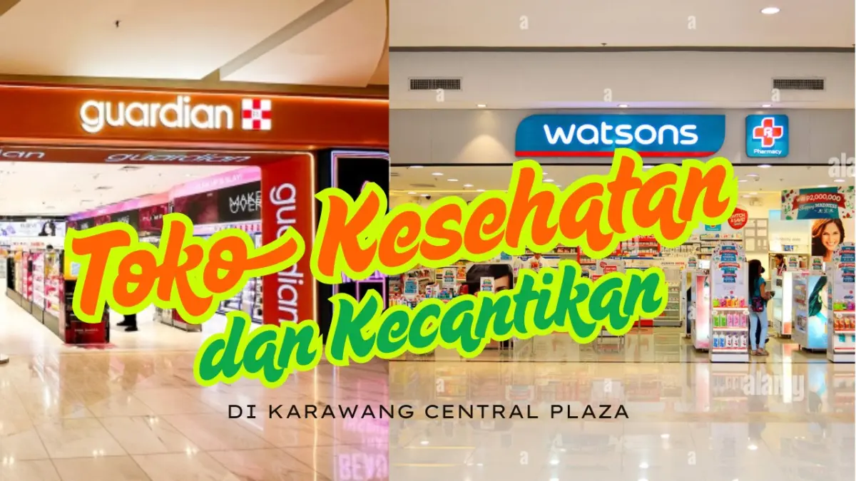 Rekomendasi Toko Kesehatan dan Kecantikan di KCP