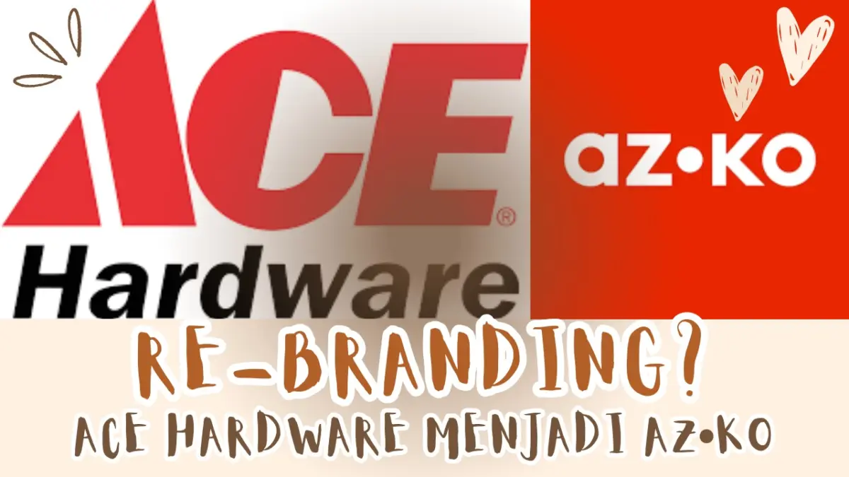 Ace Hardware Menjadi AZKO