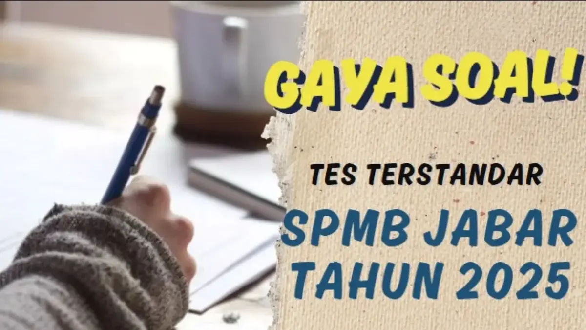 Tes terstandar spmb jabar tahun 2025