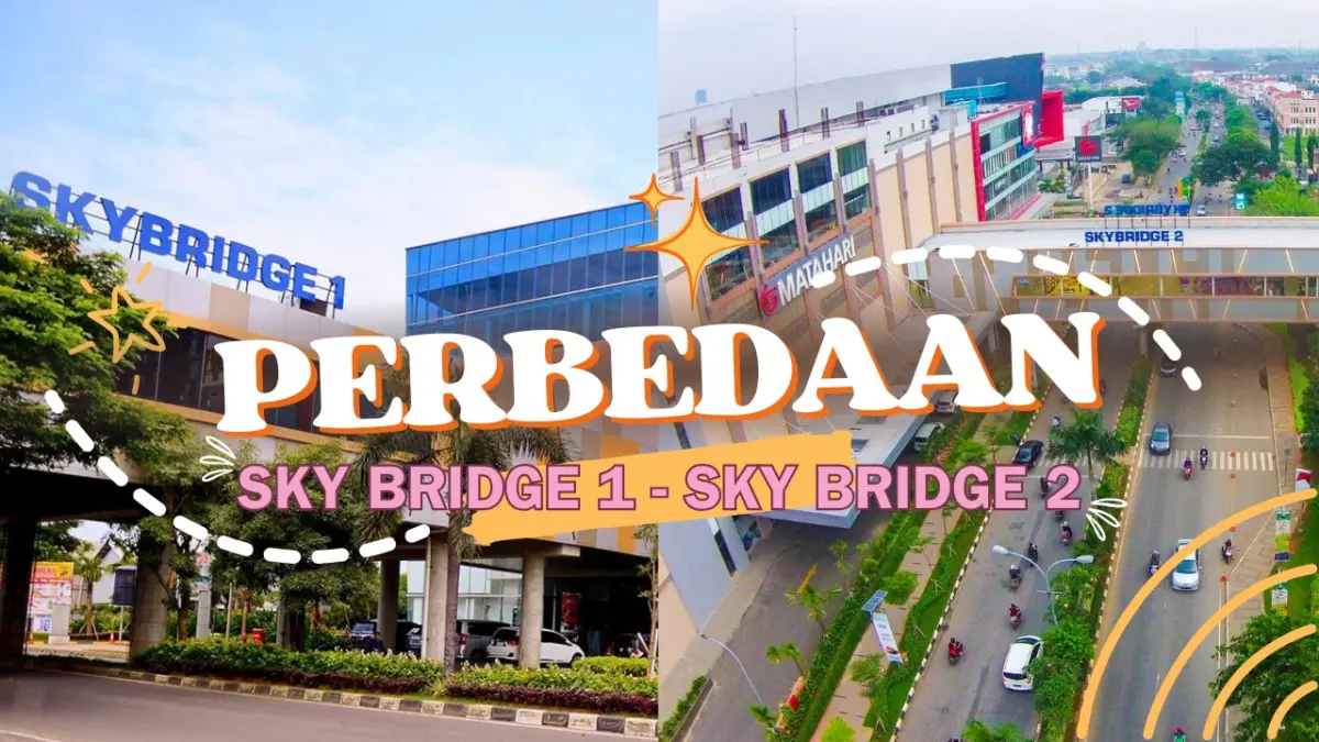 Perbedaan Sky Bridge Festive Walk dan Technomart