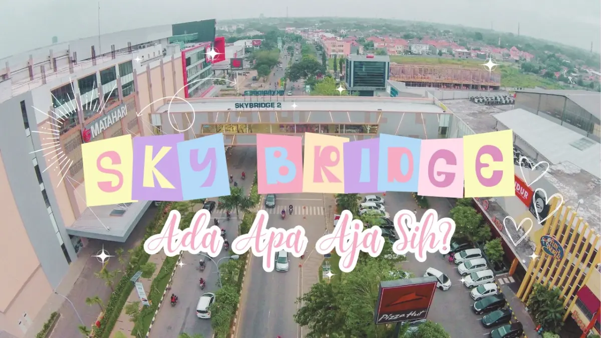 Ada Apa Aja Sih di Sky Bridge