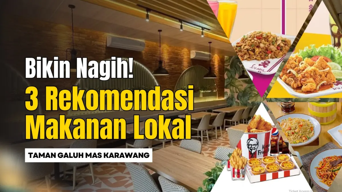 Rekomendasi Makanan Lokal di Taman Galuh Mas Karawang