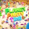 Planet Party Time Hadir dengan Nuansa Simulasi Unik