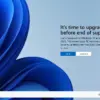Microsoft Kembali Desak Pengguna untuk Segera Pindah ke Windows 11
