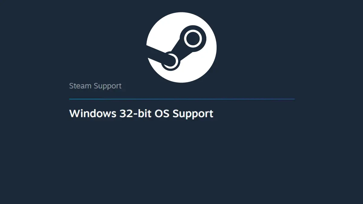 Pengguna Windows 32-bit Siap-Siap, Steam Akan Hentikan Dukungan di 2026