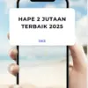 Hape 2 Jutaan Terbaik 2025