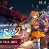 Trails in the Sky 2nd Chapter Akhirnya Diumumin, Versi Global dan Jepang Rilis Barengan!