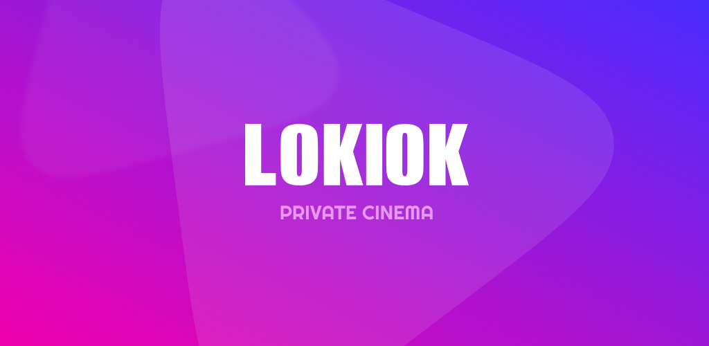 Aplikasi LokLok Nonton Film Gratis