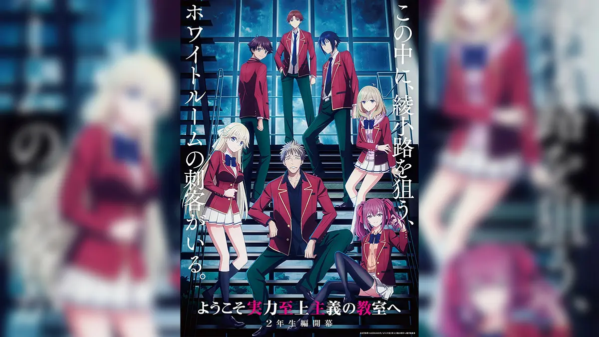 Classroom of the Elite S4 Tayang 1 April dengan Episode 90 Menit