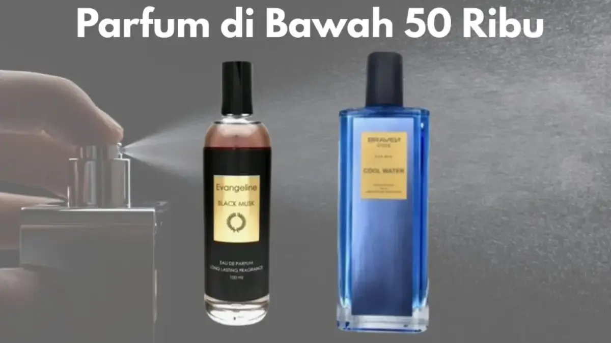 Parfum Murah 50 Ribuan : Evangeline Black Musk dan Braven Code Eau Cool Water