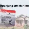 Tak Perlu ke Polres! Begini Cara Mudah Perpanjang SIM dari Rumah Secara Online