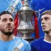 Final FA Cup Chelsea vs Manchester City