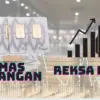 Emas Batangan vs Reksadana