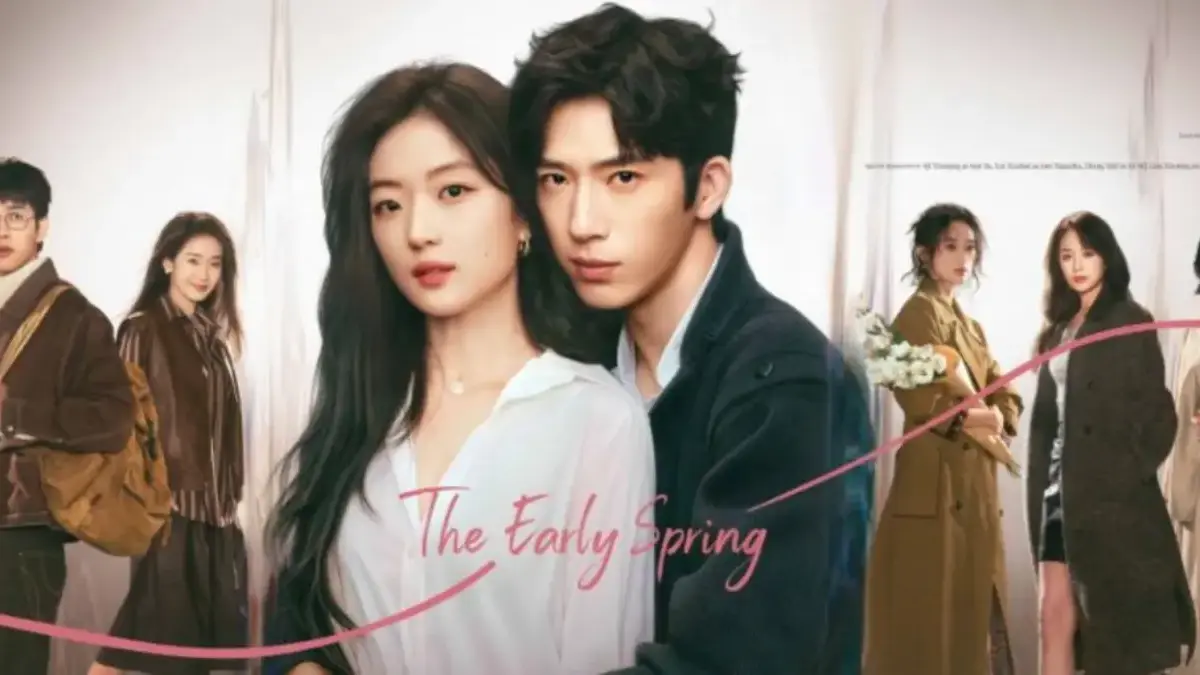 Sinopsis, Pemain dan Jadwal Tayang Drama China Terbaru The Early Spring Dracin terbaru agustus 2026