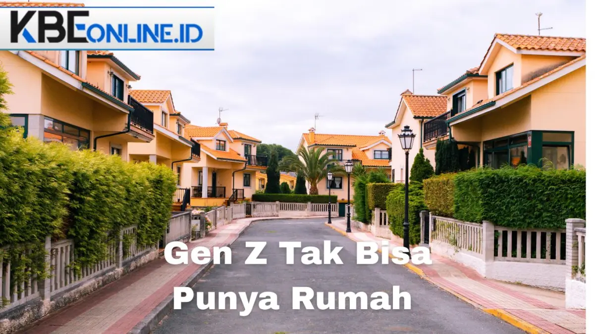 Kepemilikan rumah semakin menjadi persoalan sulit bagi generasi muda, khususnya Gen Z